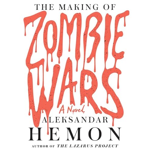 Cover of The Making of Zombie Wars