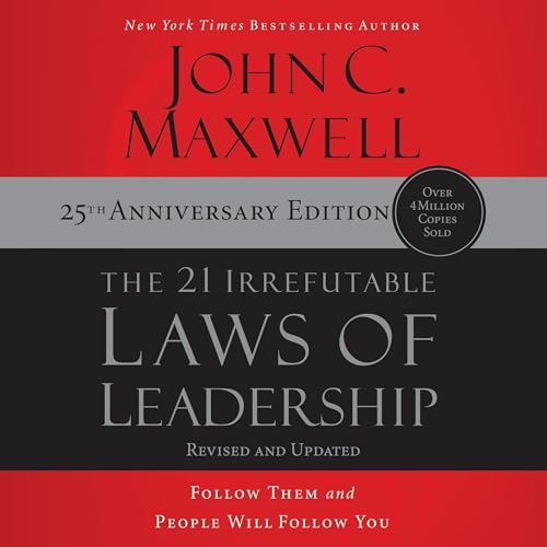Cover of The 21 Irrefutable Laws of Leadership: 25th Anniversary