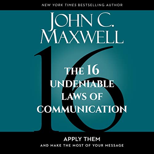 Cover of The 16 Undeniable Laws of Communication