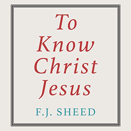 Cover of To Know Christ Jesus