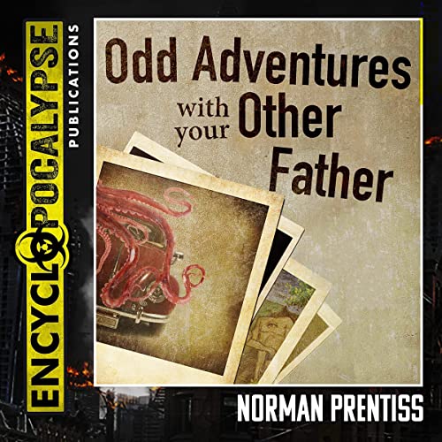 Cover of Odd Adventures with Your Other Father