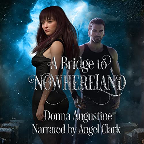 Cover of A Bridge to Nowhereland
