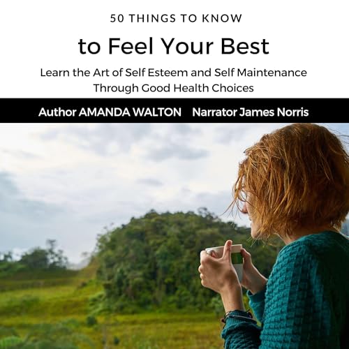 Cover of 50 Things to Know to Feel Your Best