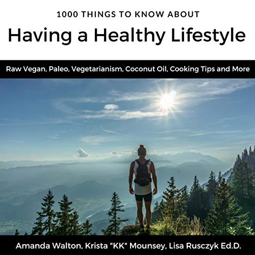 Cover of 1000 Things to Know About Having a Healthy Lifestyle