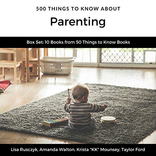 Cover of 500 Things to Know About Parenting Box Set