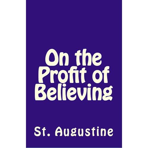 Cover of On the Profit of Believing