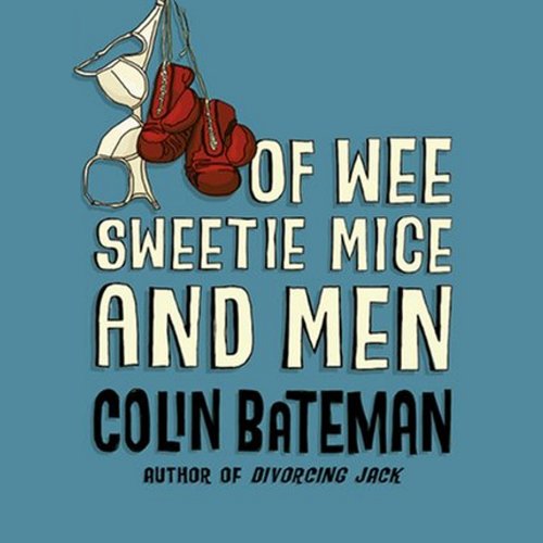 Cover of Of Wee Sweetie Mice and Men