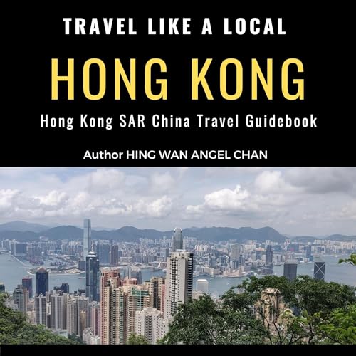 Cover of Travel like a Local: Hong Kong