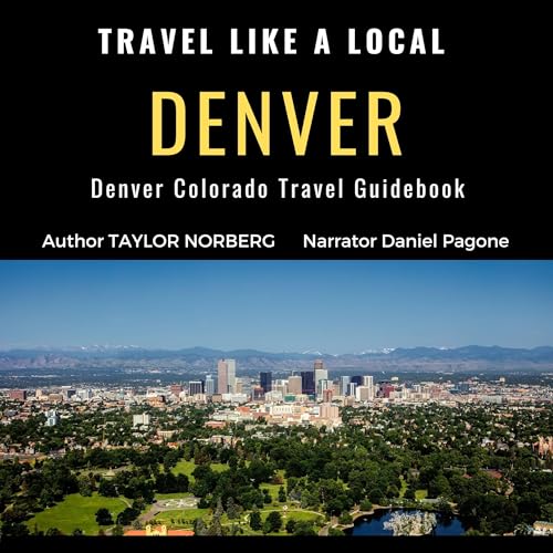 Cover of Travel Like a Local: Denver