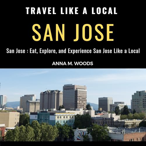 Cover of Travel Like a Local San Jose