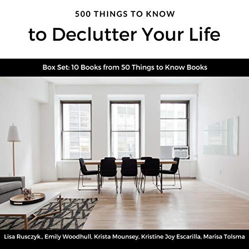 Cover of 500 Things to Know to Declutter Your Life