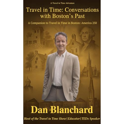 Cover of Travel in Time: Conversations with Boston’s Past