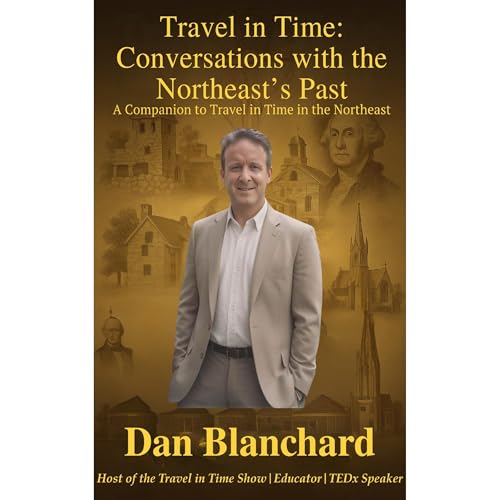 Cover of Travel in Time: Conversations with the Northeast's Past