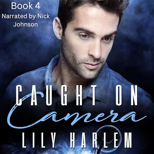 Cover of Caught on Camera, Part Four
