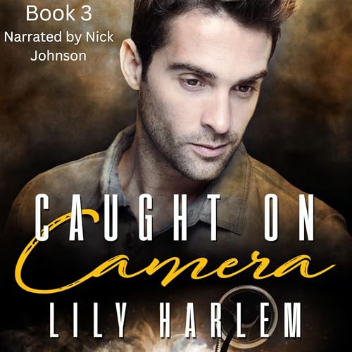 Cover of Caught on Camera: Part Three