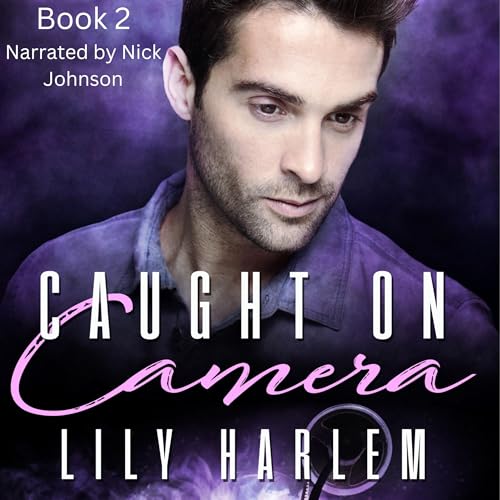 Cover of Caught on Camera: Part Two