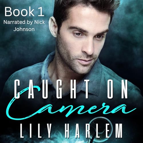 Cover of Caught on Camera: Part One