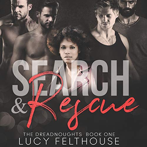 Cover of Search and Rescue: A Contemporary Reverse Harem Romance Novel