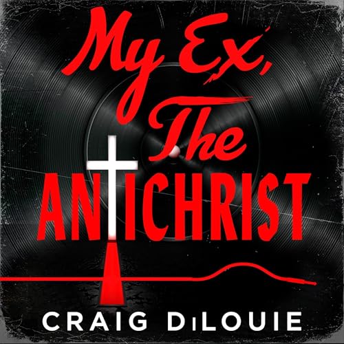 Cover of My Ex, the Antichrist