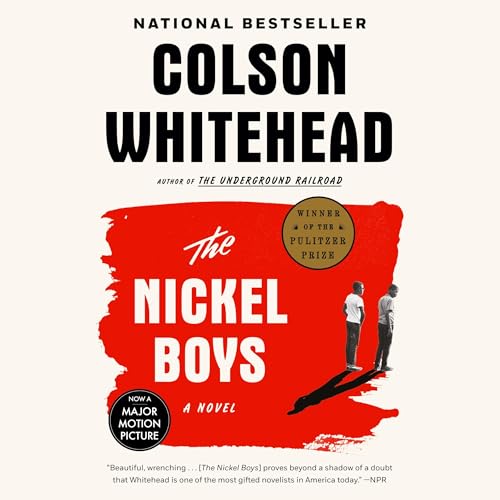 Cover of The Nickel Boys (Winner 2020 Pulitzer Prize for Fiction)