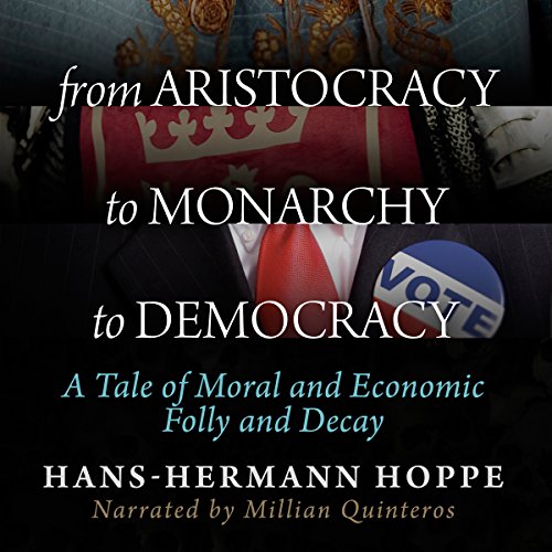 Cover of From Aristocracy to Monarchy to Democracy