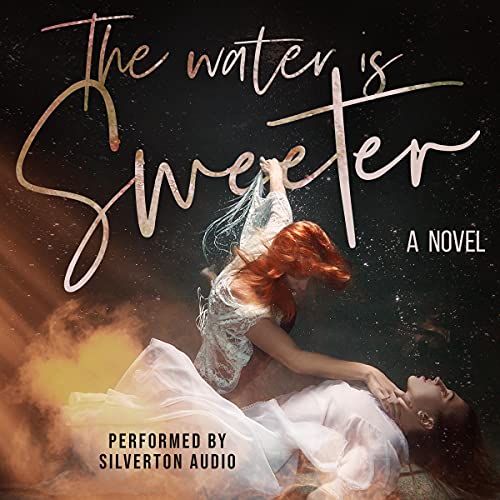 Cover of The Water Is Sweeter