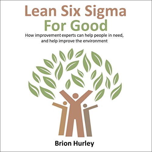 Cover of Lean Six Sigma for Good
