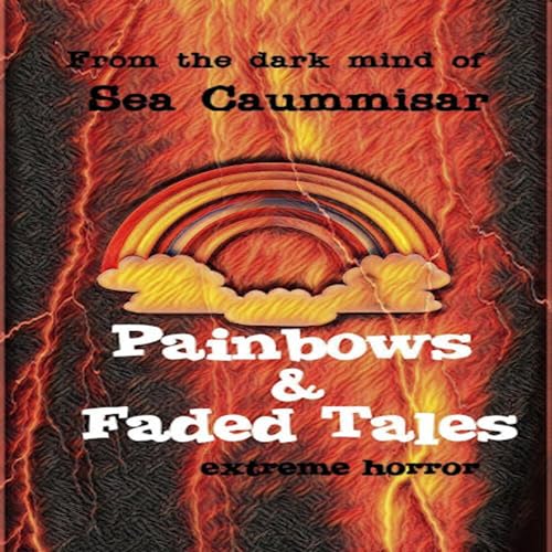 Cover of Painbows & Faded Tales