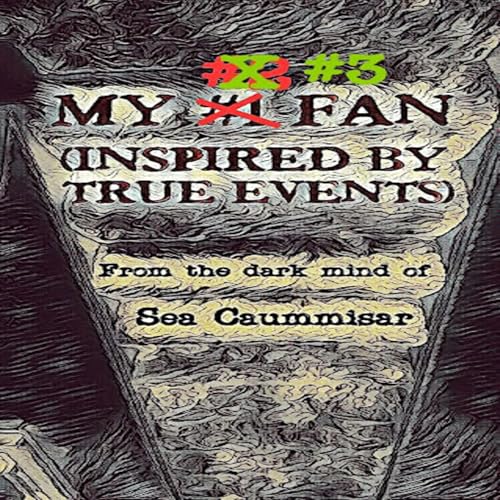 Cover of My #3 Fan (Inspired by True Events)