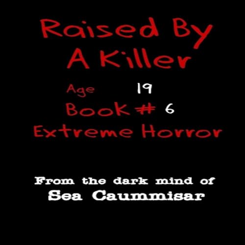Cover of Raised by a Killer