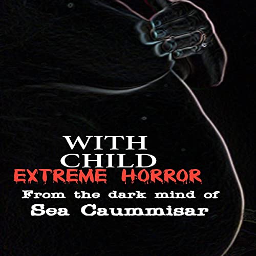 Cover of With Child: Extreme Horror