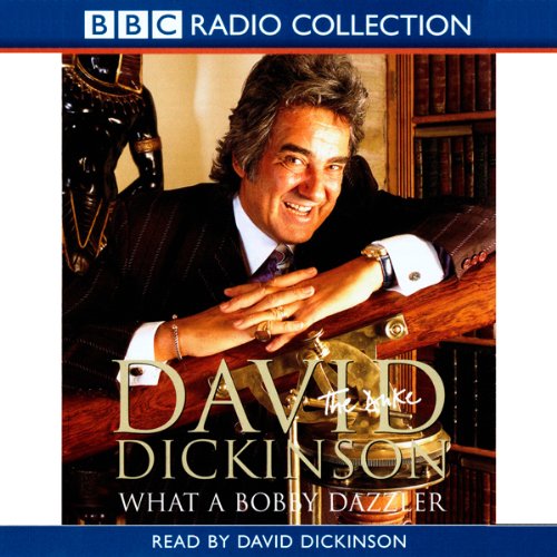 Cover of David Dickinson The Duke - What A Bobby Dazzler