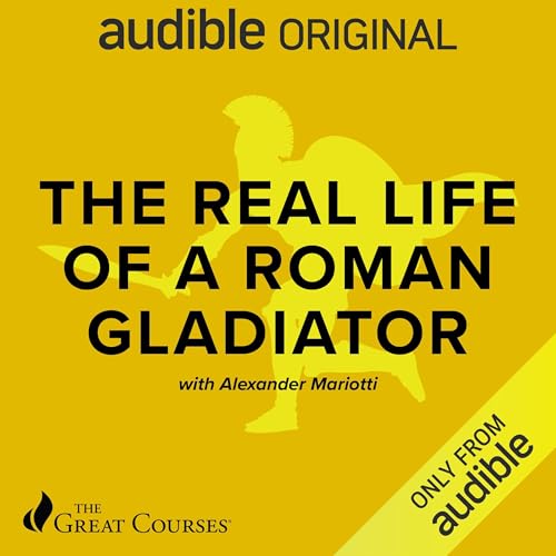 Cover of The Real Life of a Roman Gladiator
