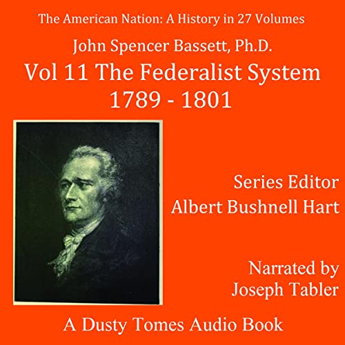 Cover of The American Nation: A History, Vol. 11