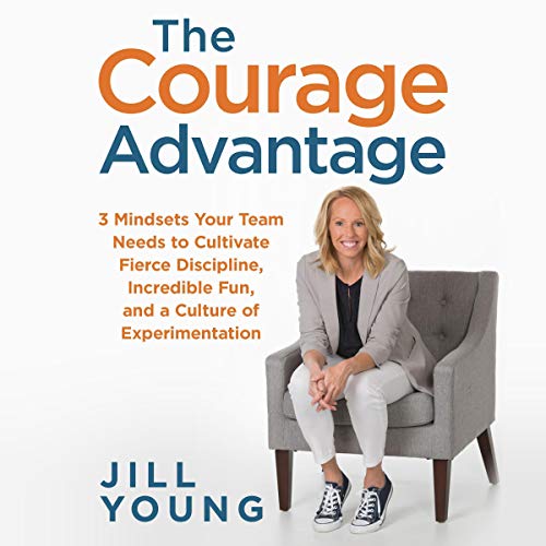 Cover of The Courage Advantage