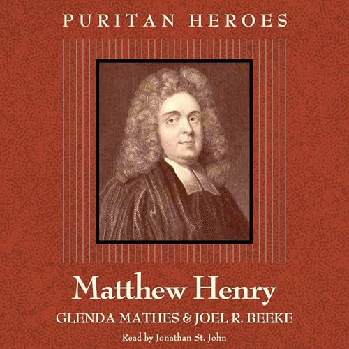 Cover of Matthew Henry: Puritan Hero