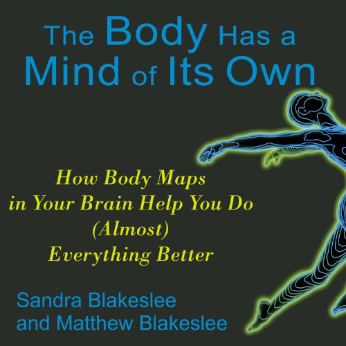 Cover of The Body Has a Mind of Its Own