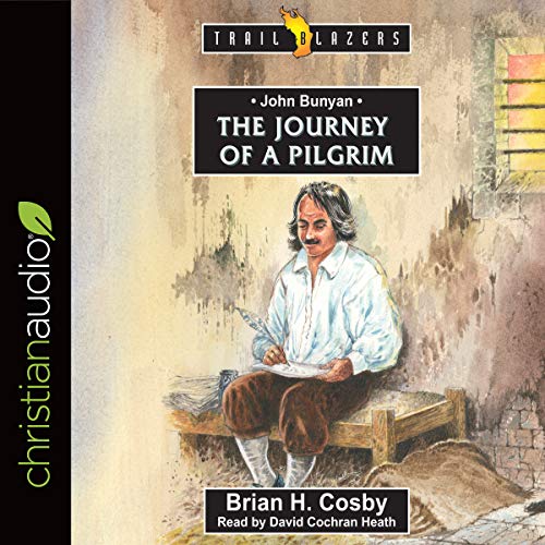 Cover of John Bunyan: Journey of a Pilgrim