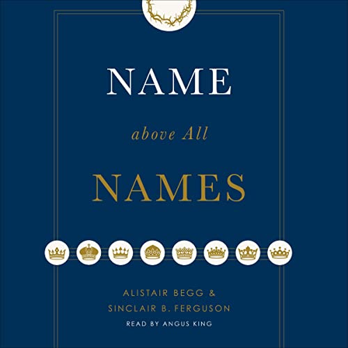 Cover of Name Above All Names