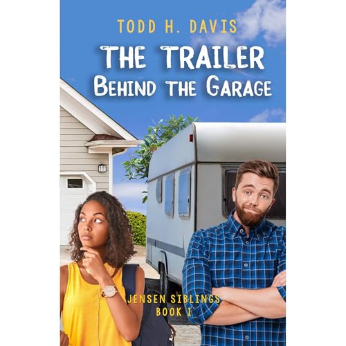 Cover of The Trailer Behind the Garage