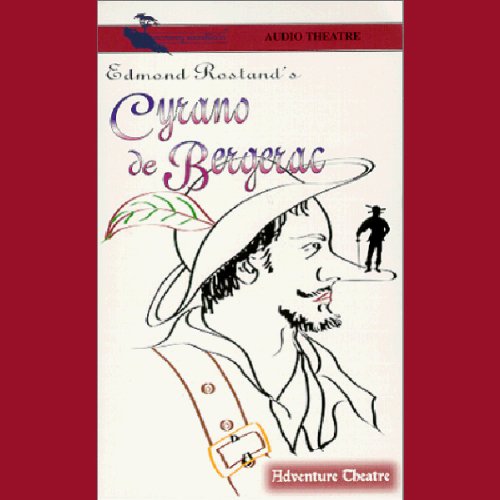 Cover of Cyrano de Bergerac (Dramatized)