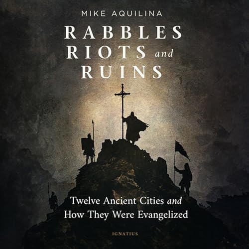 Cover of Rabbles, Riots, and Ruins