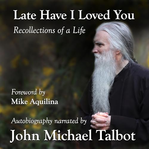 Cover of Late Have I Loved You