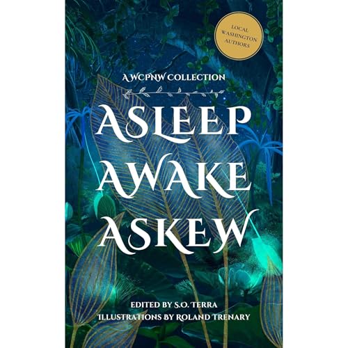 Cover of Asleep, Awake, Askew