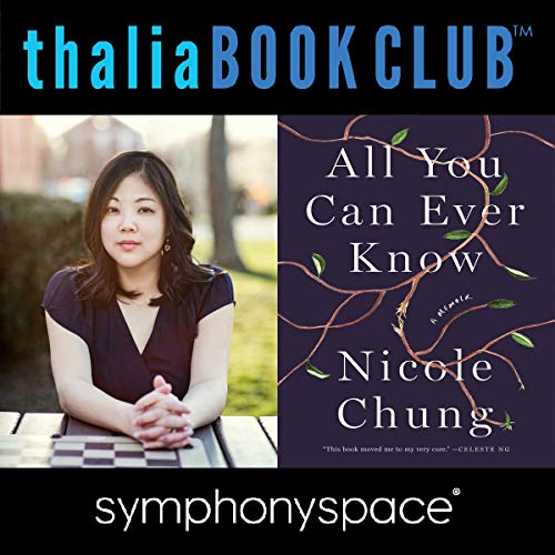 Cover of Thalia Book Club: Nicole Chung, All You Can Ever Know