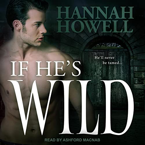 Cover of If He's Wild