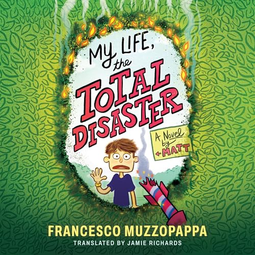 Cover of My Life, The Total Disaster