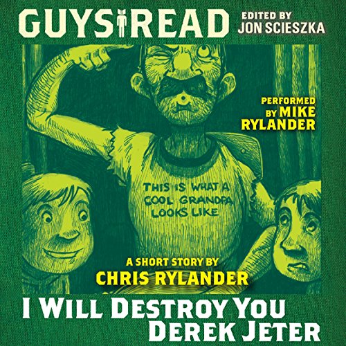 Cover of Guys Read: I Will Destroy You, Derek Jeter