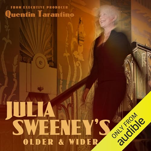 Cover of Julia Sweeney: Older & Wider