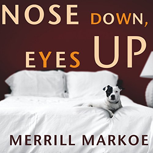 Cover of Nose Down, Eyes Up